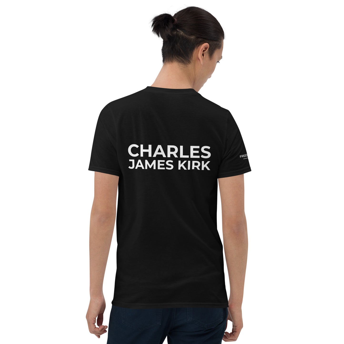 Freedom Isn't Free T-Shirt - In Memory of Charles James Kirk