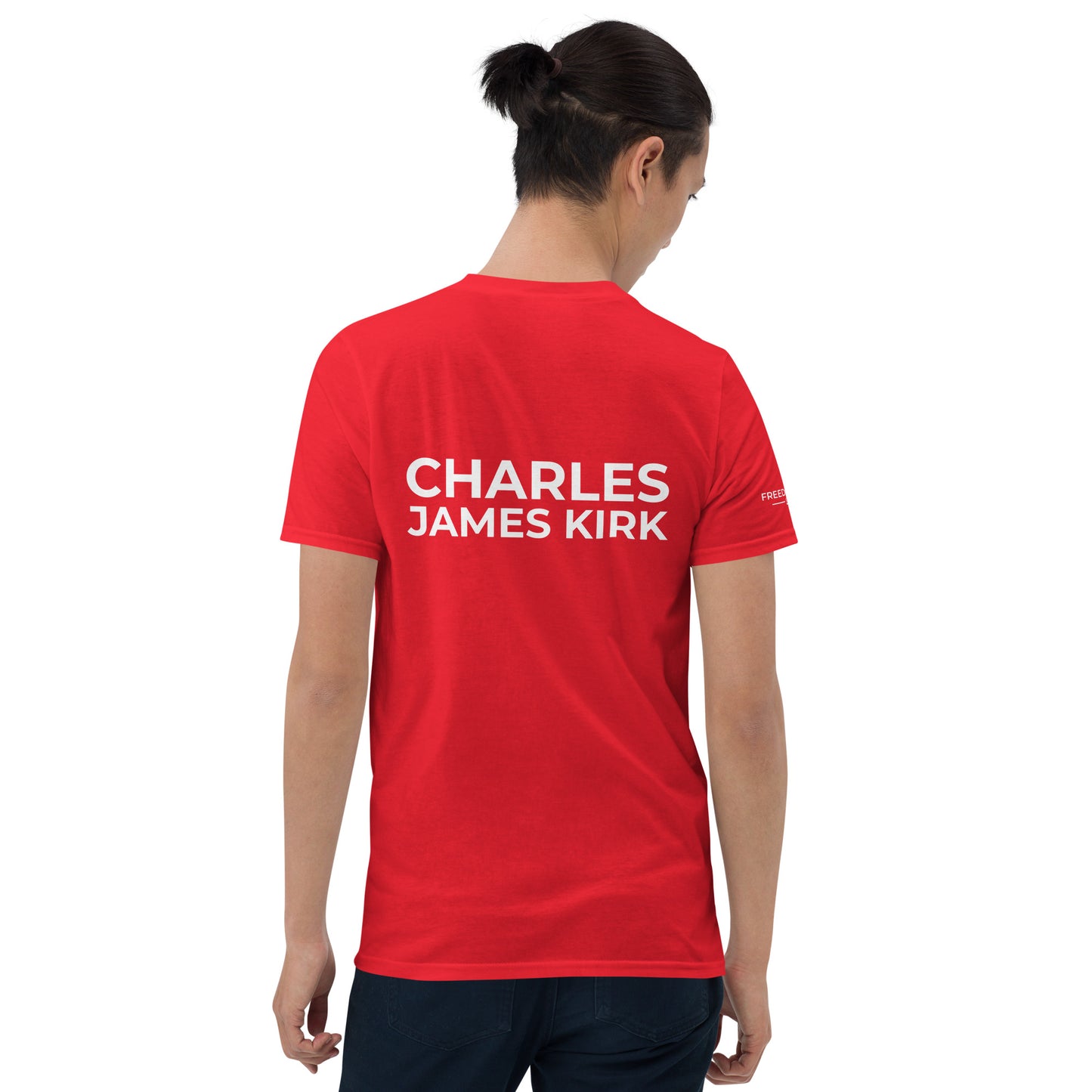 Freedom Isn't Free T-Shirt - In Memory of Charles James Kirk