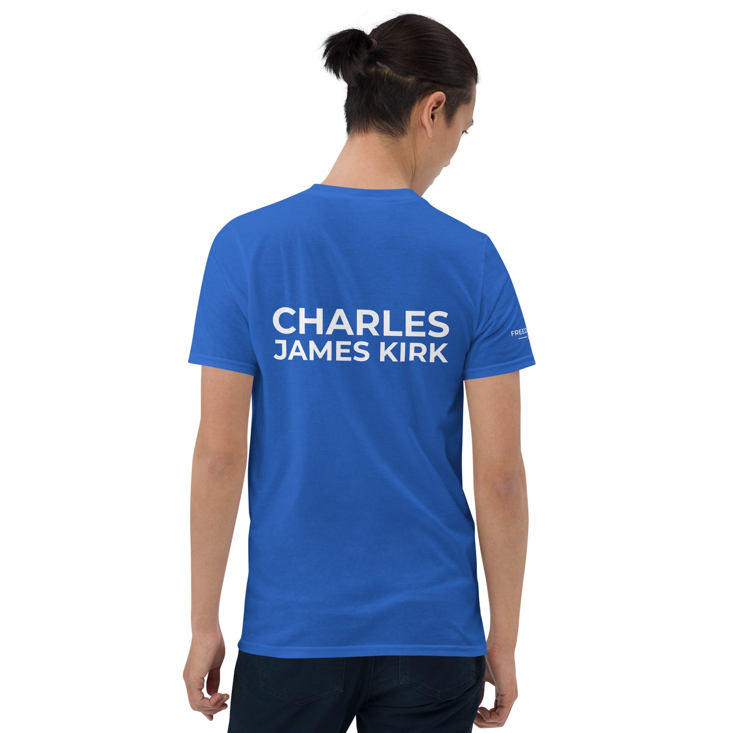 Freedom Isn't Free T-Shirt - In Memory of Charles James Kirk